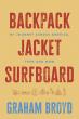 New Book ‘Backpack, Jacket, Surfboard’ Reflects on a Life-Changing Journey across America — Then and Now