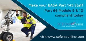 EASA regulations require that Third Country Part 145 Organisations ensure certifying staff receive training following Part 66 Module 9 (Human Factors) and Module 10 (Air Legislation) Aircraft maintenance engineer inspecting landing gear with clipboard; promotional banner text reads 'Make your EASA Part 145 Staff Part 66 Module 9 & 10 compliant today' with Sofema Online logo and website link