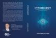 Hypnotherapy: The Essential Guide to Fundamental Peace and Conscious Realization