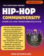 HIP-HOP EDUCATION CENTER CELEBRATES 15 YEARS OF IMPACT WITH THE LAUNCH OF HIP-HOP COMMUNIVERSITY & K–12 GUIDELINES