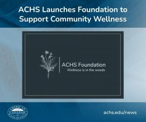 ACHS Launches Foundation