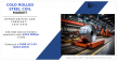 Cold Rolled Steel Coil Market is Projected to Showcase Significant Growth by 2032