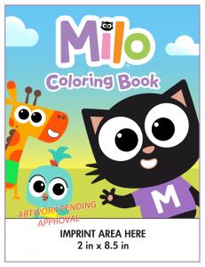 Coming soon the Milo© coloring book, a PBS KIDS series character.Upon final art approval by licensor.
