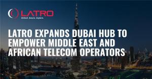 LATRO Dubai Expansion