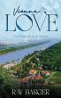 Mulybuck Holler to the Streets of Vienna: Ray Barger’s Vienna Love Blends Memoir, Romance, and Second Chances Abroad