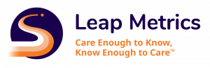Leap Metrics logo with tagline: Care enough to know, know enough to care