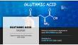 CAGR of 5.4% | Glutamic Acid Market Trends and Applications, Growth Drivers, 2030