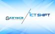 Key4ce Announces Rebrand to ICT Shift, Signaling Strategic Evolution in ICT Services