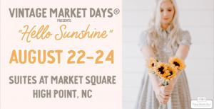 Piedmont-Triad Vintage Market Days® will take place at the Suites at Market Square. on Friday, Aug 22 - Sunday, Aug 24,  and will feature over 75 + vendors with Special Live Musical Performances.
