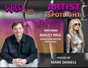 International EDM and pop sensation Ashley Paul makes a powerful return to radio tonight with a special rebroadcast of her exclusive feature on Wild 95