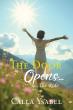 New Book The Door Opens… by Ysabel San Pedro-Schuld Inspires Readers to Embrace Life’s Uncertainties with Courage & Joy
