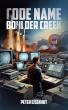 Code Name Boulder Creek, a Riveting Tale of Espionage by Peter S. Eisenhut, Now Available for Global Release