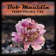 Expedition Texas Host Bob Mauldin Releases New Album Peony Prairie Fire