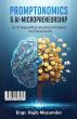 'Promptonomics' — The Birth of a New Economic Science for the AI Era