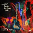Forrest Robinson's Funk Asylum Reimagines Angela Bofill's 'I Try.'