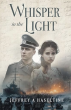 NEW BOOK 'WHISPER IN THE LIGHT' SETS HIGHWATER MARK IN CHRISTIAN FICTION