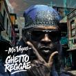 Mr. Vegas Returns to His Roots with New Album GHETTO REGGAE dropping August 29th