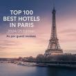 Top 100 Best Hotels: Tourists Can Now Trust a Guest-Only Ranking of the Best Hotels in Paris