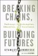 Breaking Chains, Building Futures: Book Launch, Celebration & Fundraiser at Historic PS 103 Thurgood Marshall Center