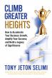 TJS Cognition Ltd Announces the Release of Climb Greater Heights—A Transformational Guide by Tony Jeton Selimi