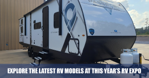 Explore the Latest RV Models at This Year’s RV Expo-