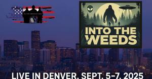 Military Broadcast Radio and Into the Weeds Podcast logos over Denver skyline promoting CrimeCon 2025.