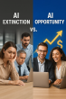 6 Million Jobs Face AI Extinction as AI Business Summit Reveals New Opportunities