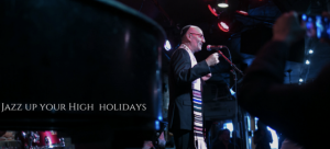 Jazz Up your High Holidays