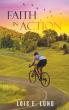 Faith in Action: A Memoir of Struggles, Strength, and Scripture