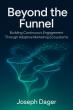 New Book 'Beyond the Funnel' Offers Adaptive Marketing Blueprint for Manufacturing and Construction Industries