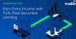 Tradier Brokerage Launches Fully Paid Securities Lending to Help Investors Unlock Hidden Portfolio Value