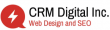 CRM Digital Inc. Highlights The Importance of Having a Digital Marketing Specialist