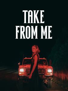 Take From Me