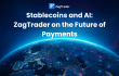 Stablecoins and AI: ZagTrader on the Future of Payments