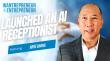 The Tech CEO who Launched an AI receptionist: Artie Chang on The Wantrepreneur to Entrepreneur Podcast