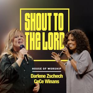 House of Worship, "Shout To The Lord" cover artwork