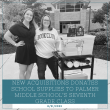 New Acquisitions Donates School Supplies to Palmer Middle School’s Seventh Grade Class