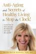 Mary-Beth Newell Reveals the Secrets to Youthful Living with 'Anti-Aging and Secrets of Healthy Living to Stop the Clock!'