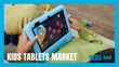 Kids Tablets Market to Surge to USD 70.9 Billion by 2035 | Amazon, Apple, Samsung Lead – Fact.MR
