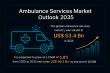 Ambulance Services Market Poised for Significant Growth, Valued at US$ 99.3 Bn by 2035 | Transparency Market Research