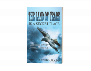The Land of Tears: Is a Secret Place
