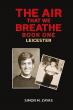 Debut Novel 'The Air That We Breathe, Book One, Leicester' By Simon M. Zayas Explores Identity, Faith, & Transformation