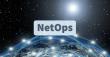 NetOps Market Set to Transform Global Network Management: Established Leaders and Emerging Innovators Gear Up for Growth