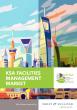 Saudi Arabia’s Facility Management Sector Poised to Reach USD 52.5 Billion by 2029