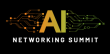 AI Networking Summit Announces Visionary Keynote Speaker Lineup for 2025 New York City Event