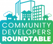 COMMUNITY DEVELOPERS ROUNDTABLE LAUNCHES IN FORT WORTH AS A TOOL FOR ECONOMIC EMPOWERMENT THROUGH REAL ESTATE