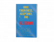 Non-Fiction Book Explores Expanded Model of Grief and Forgiveness for the Modern Era