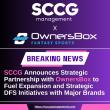 SCCG Announces Strategic Partnership with OwnersBox to Fuel Expansion and Strategic DFS Initiatives with Major Brands