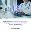 Massive Bio Launches Oracle Cerner App to Simplify Patient Records and Speed Up Clinical Trial Matching