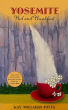 `Yosemite Bed and Breakfast` Combines Scenic Storytelling With Real Recipes From the Sierra